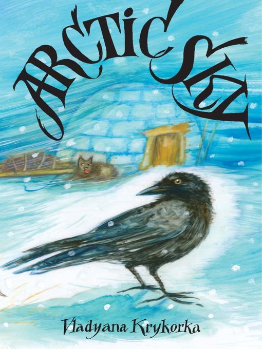 Title details for Arctic Sky by Vladyana Krykorka - Available